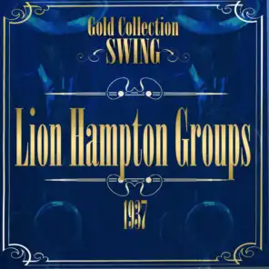 Swing Gold Collection (Lionel Hampton Groups 1937)