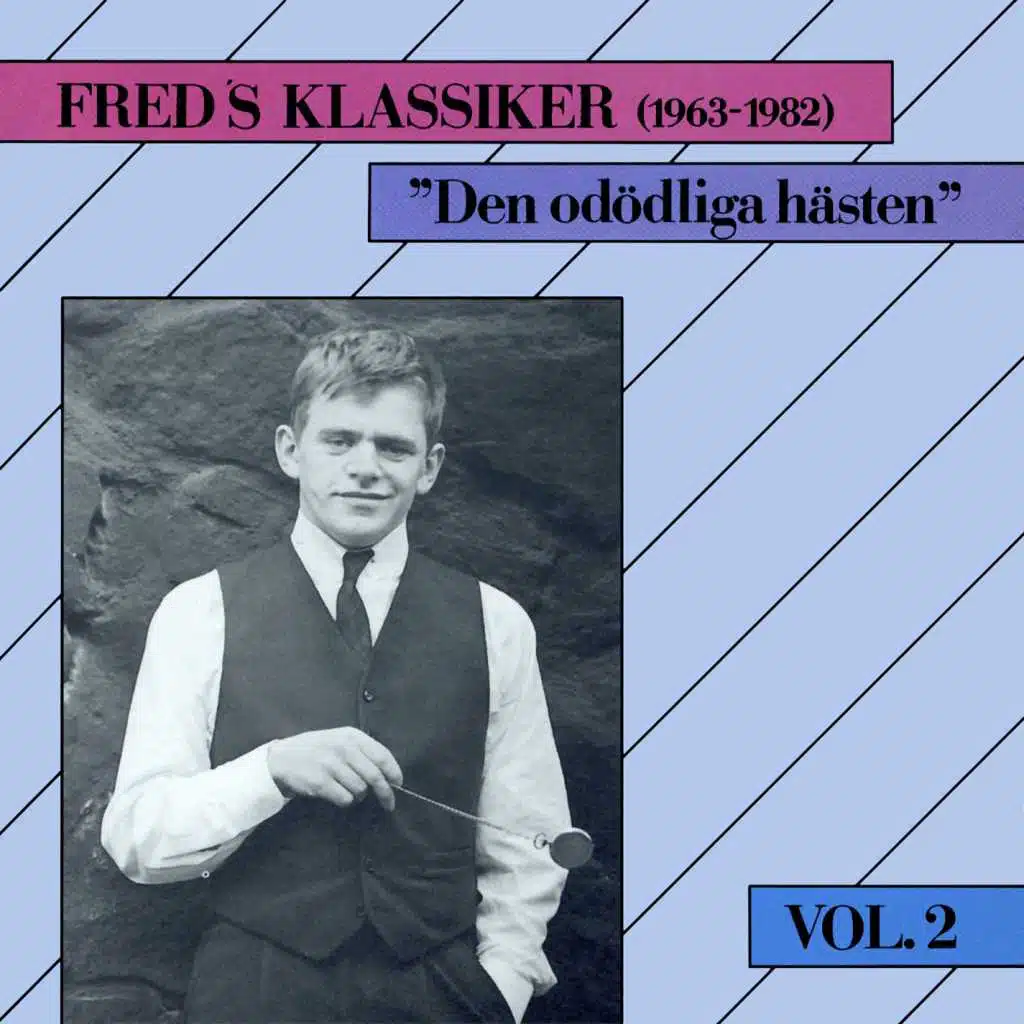 Freds Klassiker 1963-1982 Vol. 2 - Den odödliga hästen