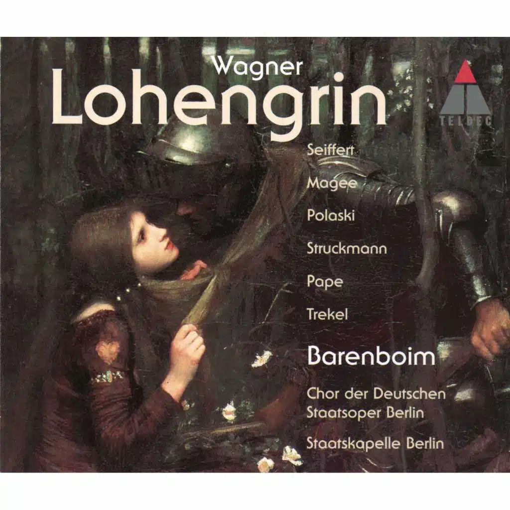 Wagner: Lohengrin (feat. Deborah Polaski, Falk Struckmann, René Pape & Roman Trekel)