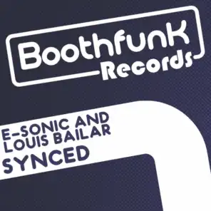 E-Sonic & Louis Bailar