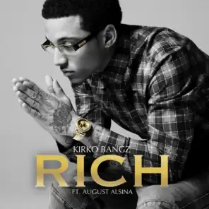 Rich (feat. August Alsina) [feat. Augusta Alsina]