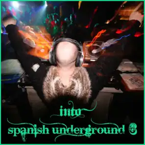 Into Spanish Underground 6