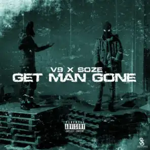 Get Man Gone (feat. Soze)