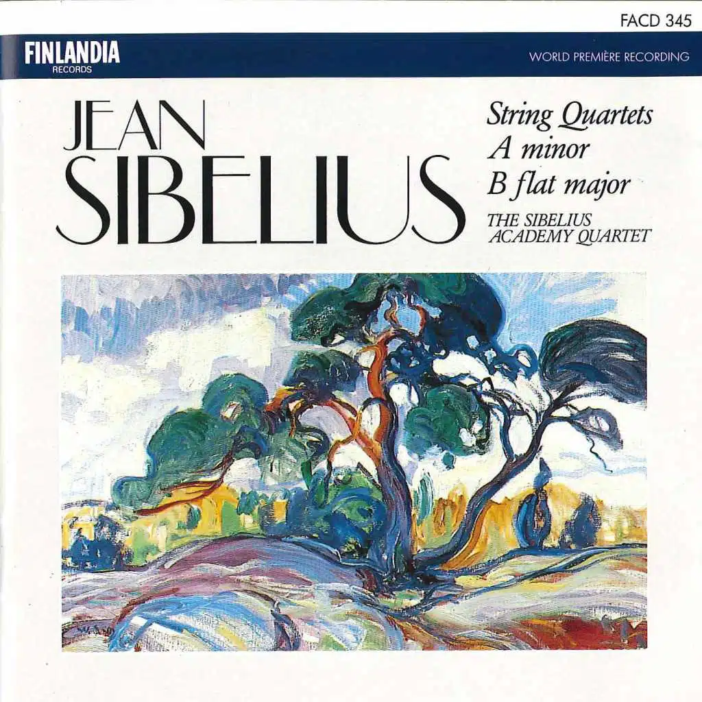 Jean Sibelius : String Quartets in A minor and B flat major