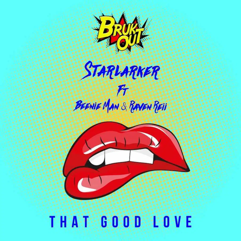 That Good Love (feat. Beenie Man & Raven Reii)