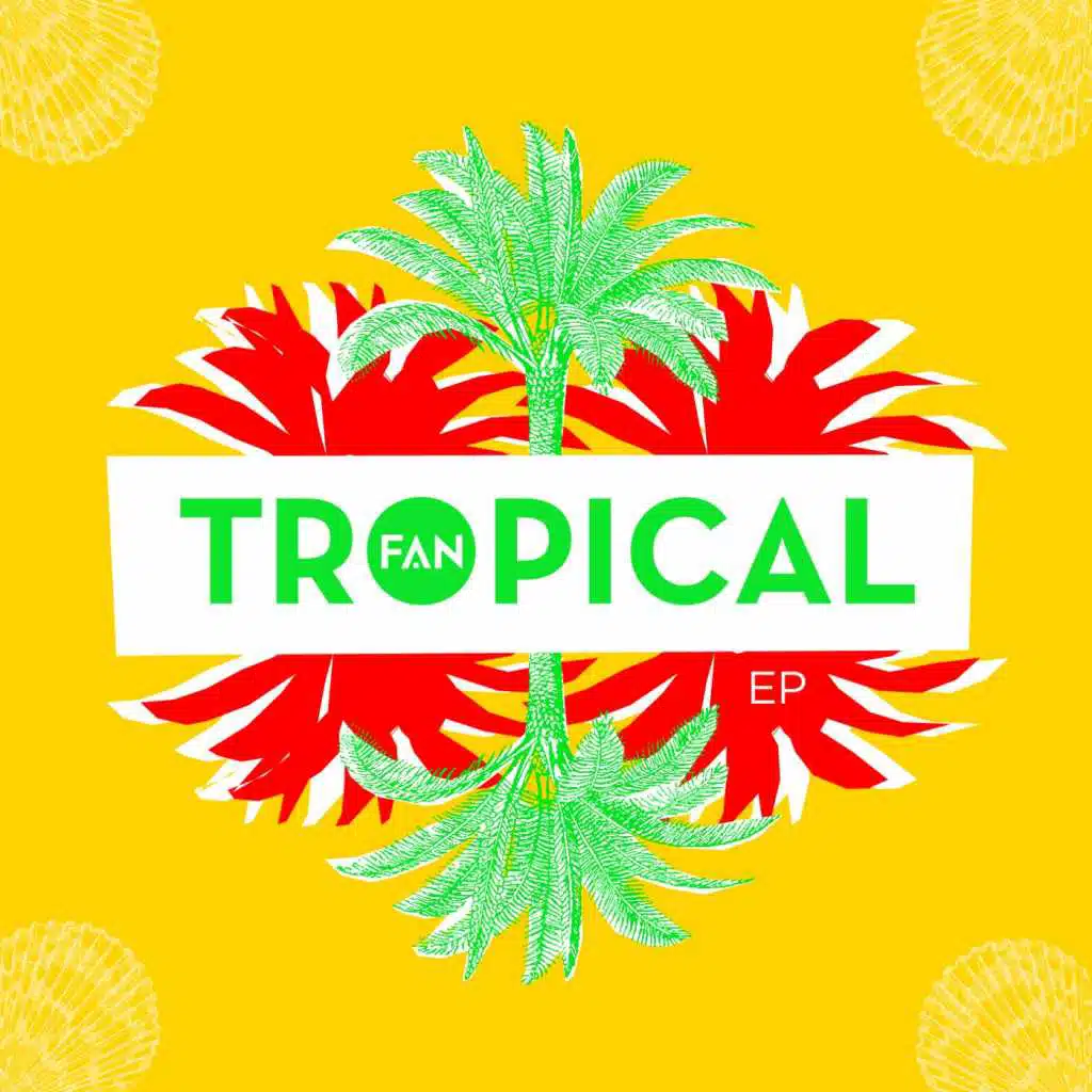 Tropical EP