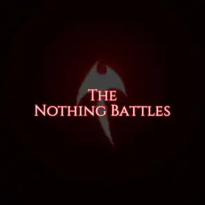 The Nothing Battles