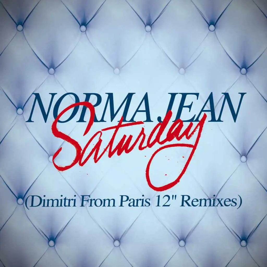 Saturday (Dimitri from Paris Remix)