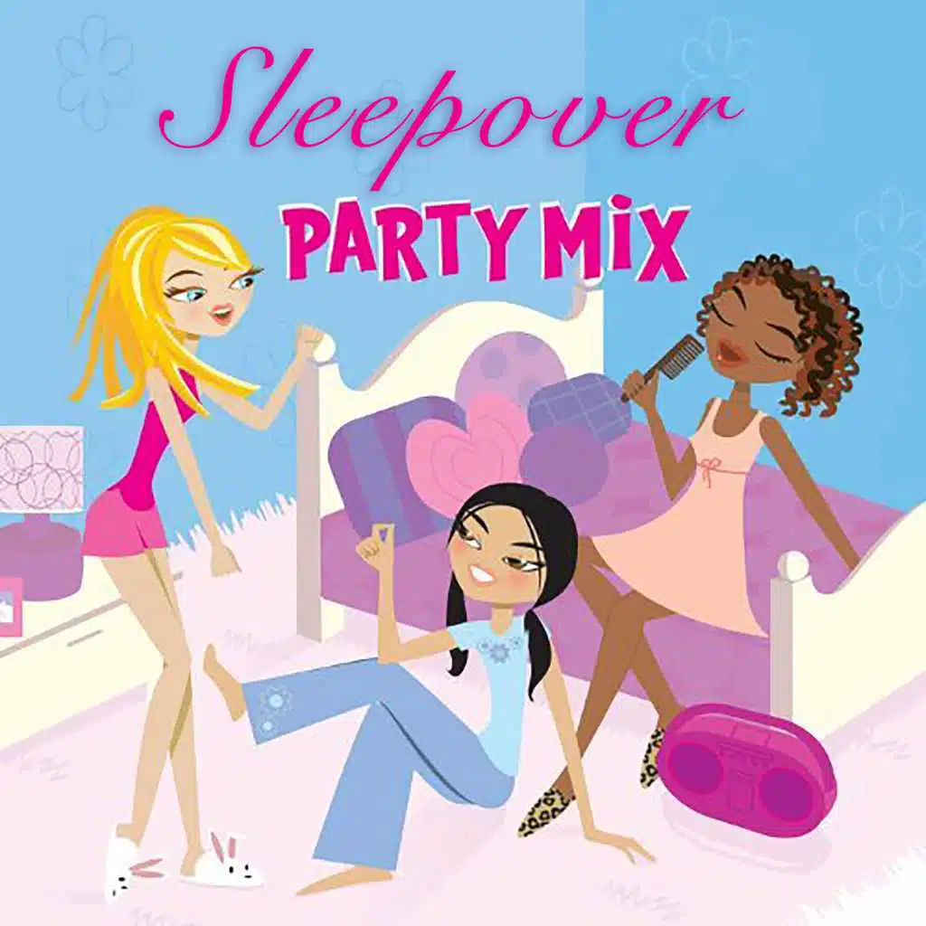 Sleepover Party Mix