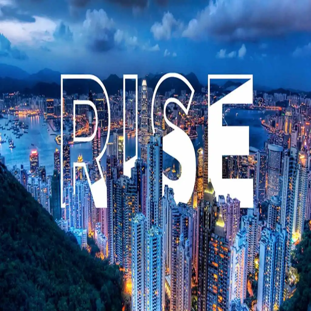 Rise