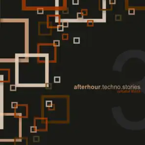 Afterhour Techno Stories, Vol. 3