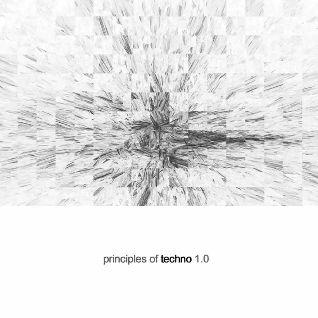 Principles of Techno 1.0