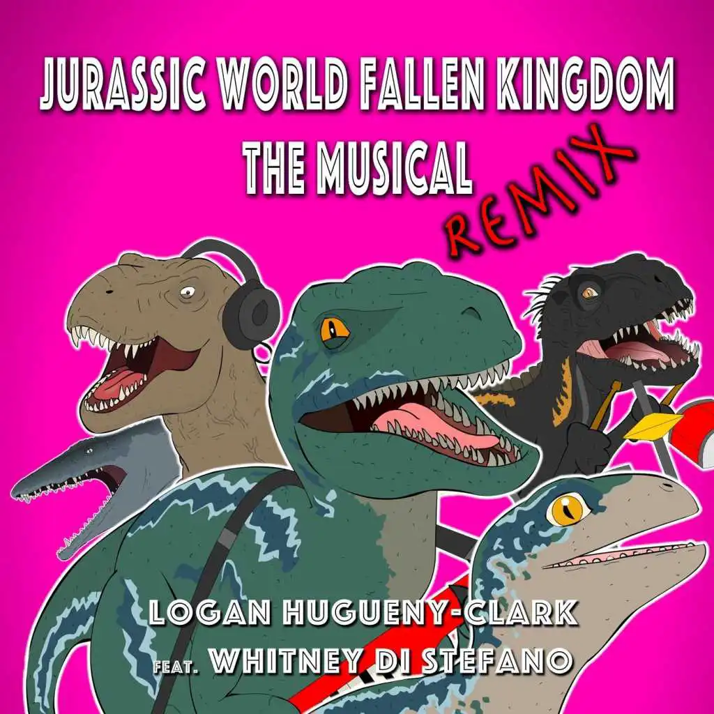 Jurassic World Fallen Kingdom the Musical (Remix) [feat. Whitney Di Stefano]