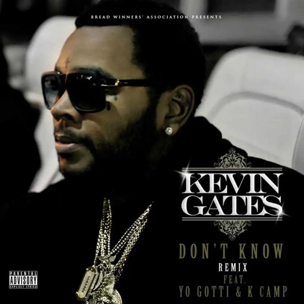 Don't Know (feat. Yo Gotti & K Camp) [Remix]