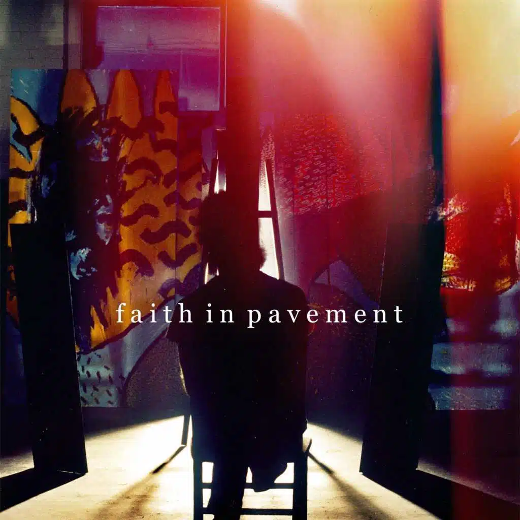 Faith in Pavement