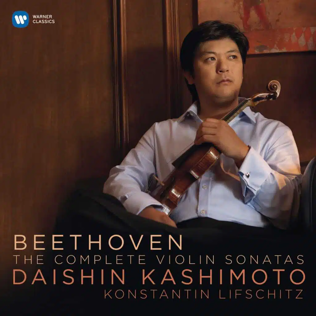 Beethoven: Complete Violin Sonatas (feat. Konstantin Lifschitz)