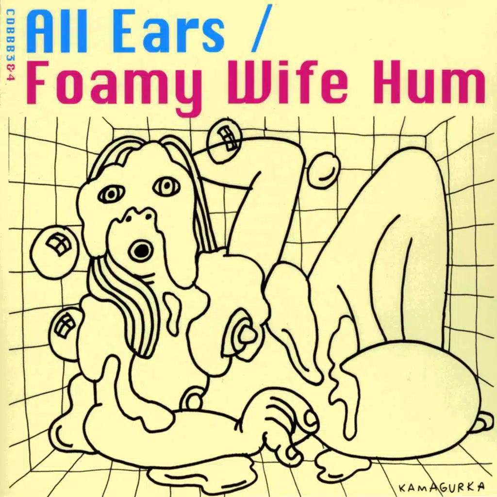 Foamy Wife Hum / Line
