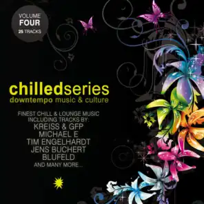 Chilled Series Vol. 4 - Downtempo Music & Culture