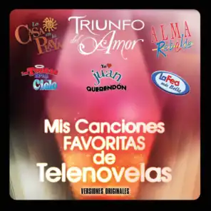Mis Canciones Favoritas De Telenovelas