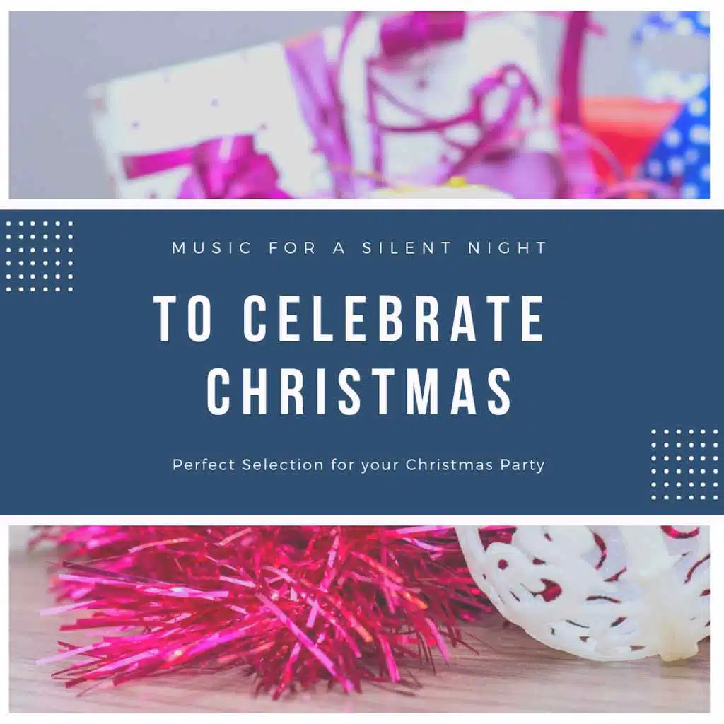 To Celebrate Christmas (Christmas Highlights)