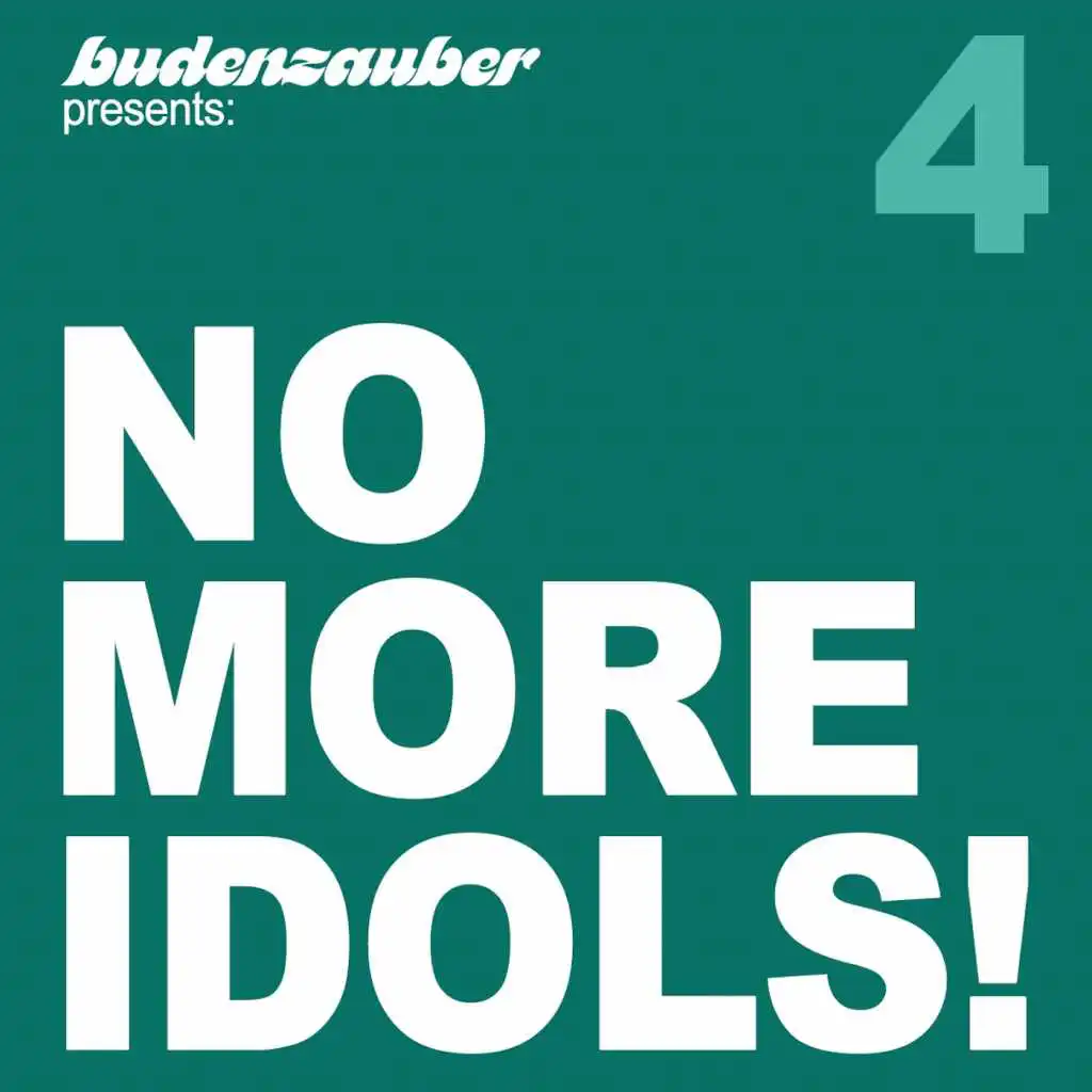 No More Idols! 4