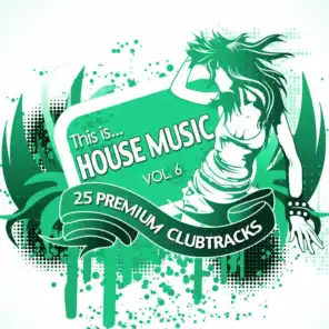 This Is...House Music, Vol. 6