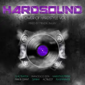 HardSound, Vol. 1 (The Power of Hardstyle DJ Mix - Continuous DJ Mix)