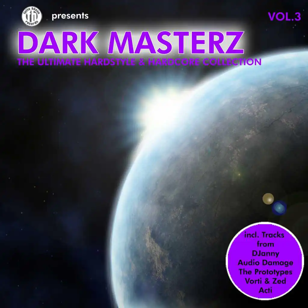 Dark Masterz, Vol. 3 - The Ultimate Hardstyle & Hardcore Collection