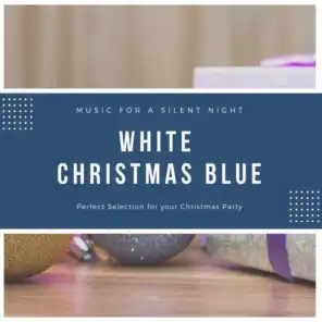 White Christmas Blue (Christmas Highlights)
