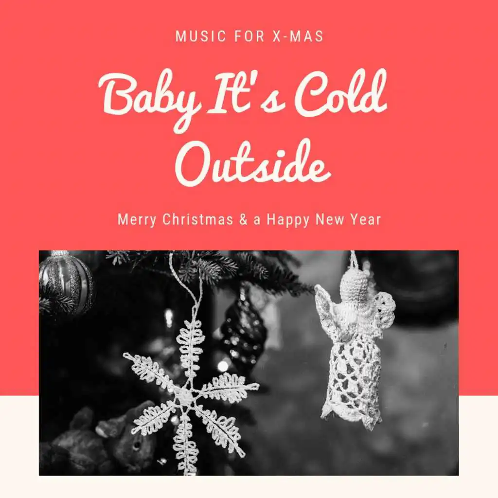 Baby It's Cold Outside (Christmas with your Stars)