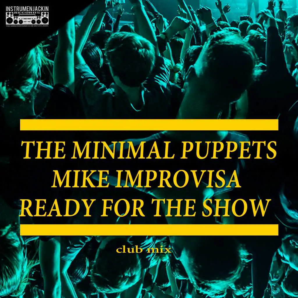 The Minimal Puppets, Mike Improvisa