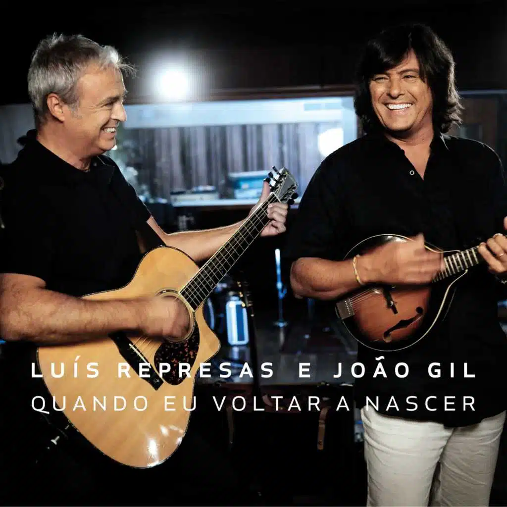Luis Represas & João Gil