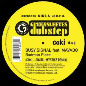 Badman Place (feat. Mavado) [Coki-Digital Mystikz Dub Mix]