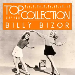 Top Collection: Billy Bizor