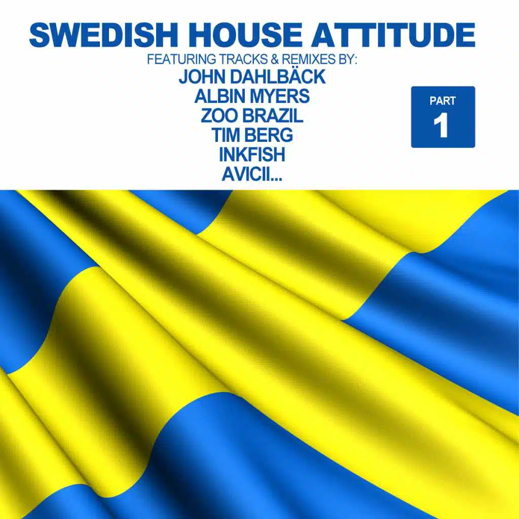 Swedish House Attitude, Vol. 1 (Pt.1)
