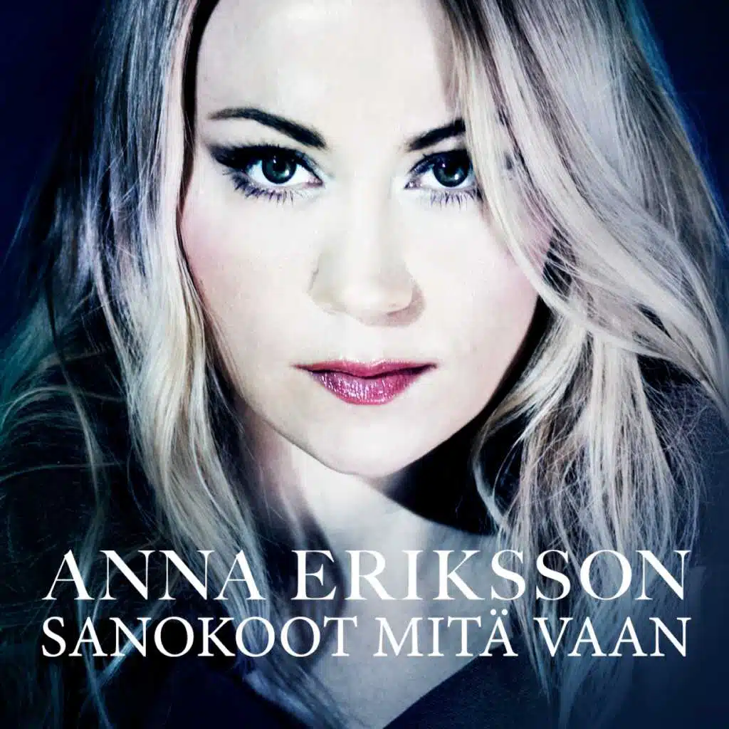 Sanokoot mitä vaan (Radio Edit) (Radio Edit)