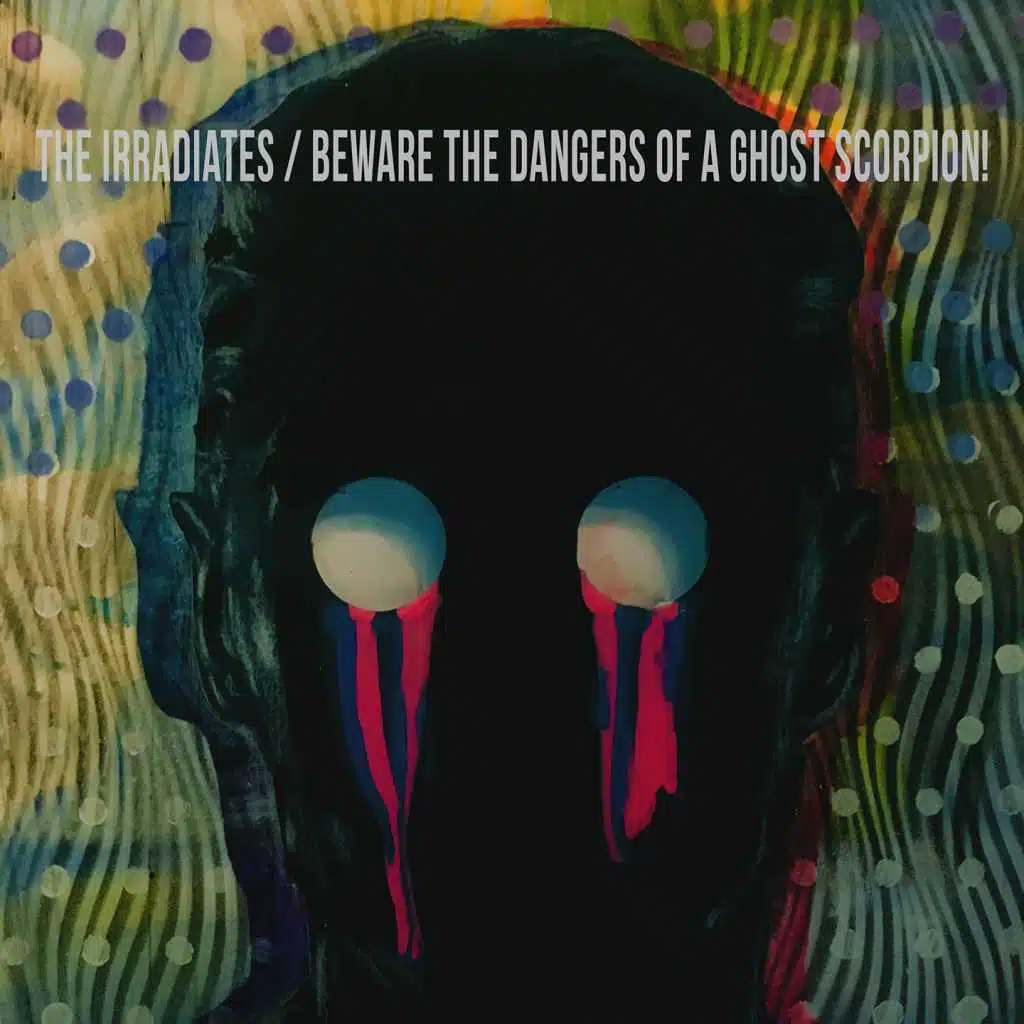 The Irradiates / Beware the Dangers of a Ghost Scorpion!