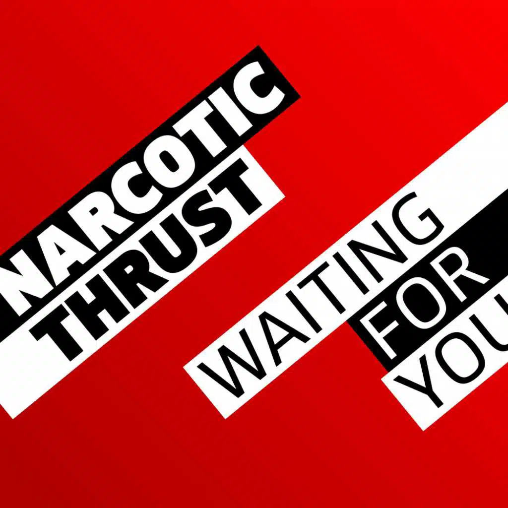 Narcotic Thrust