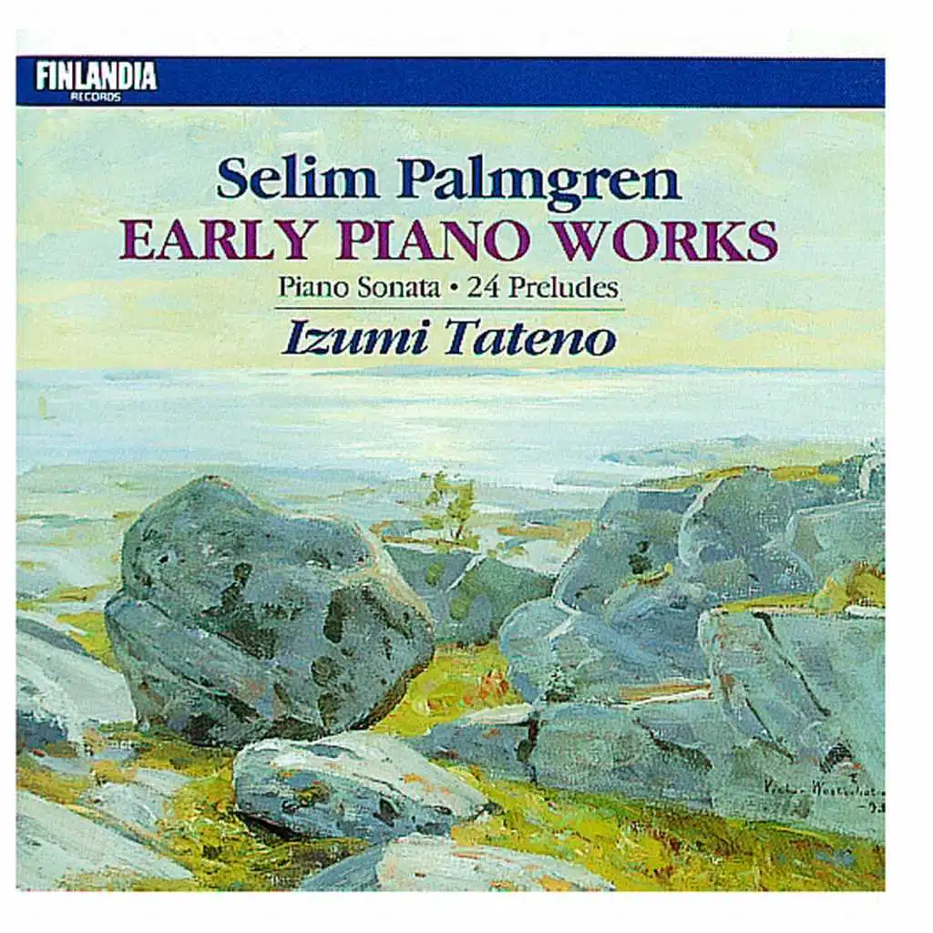 Selim Palmgren : Early Piano Works