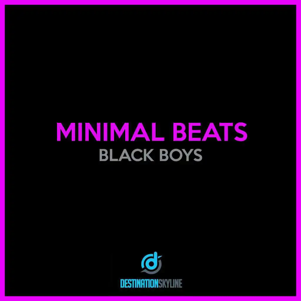 Black Boys (Peal Steph Remix)