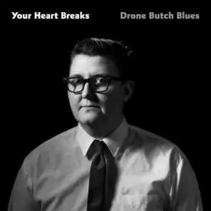 Drone Butch Blues