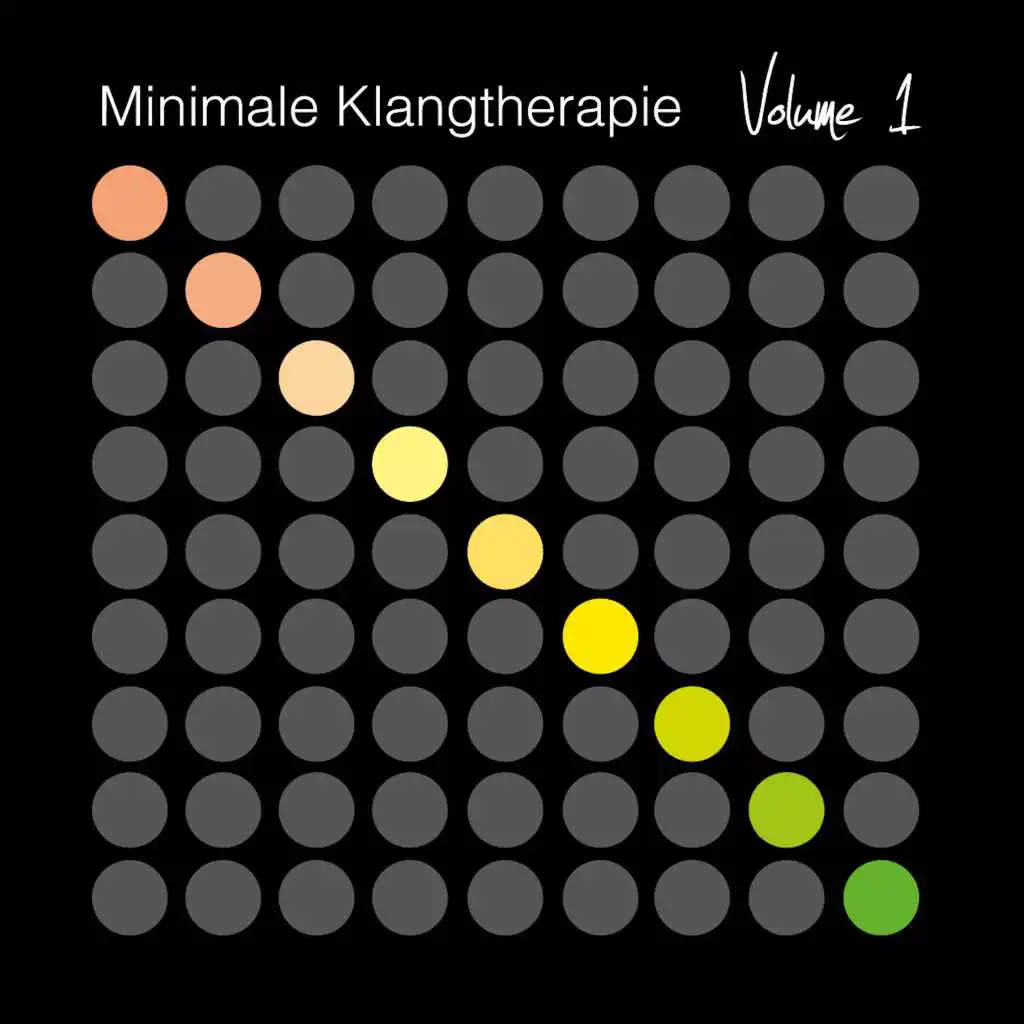 Minimale Klangtherapie, Vol. 1
