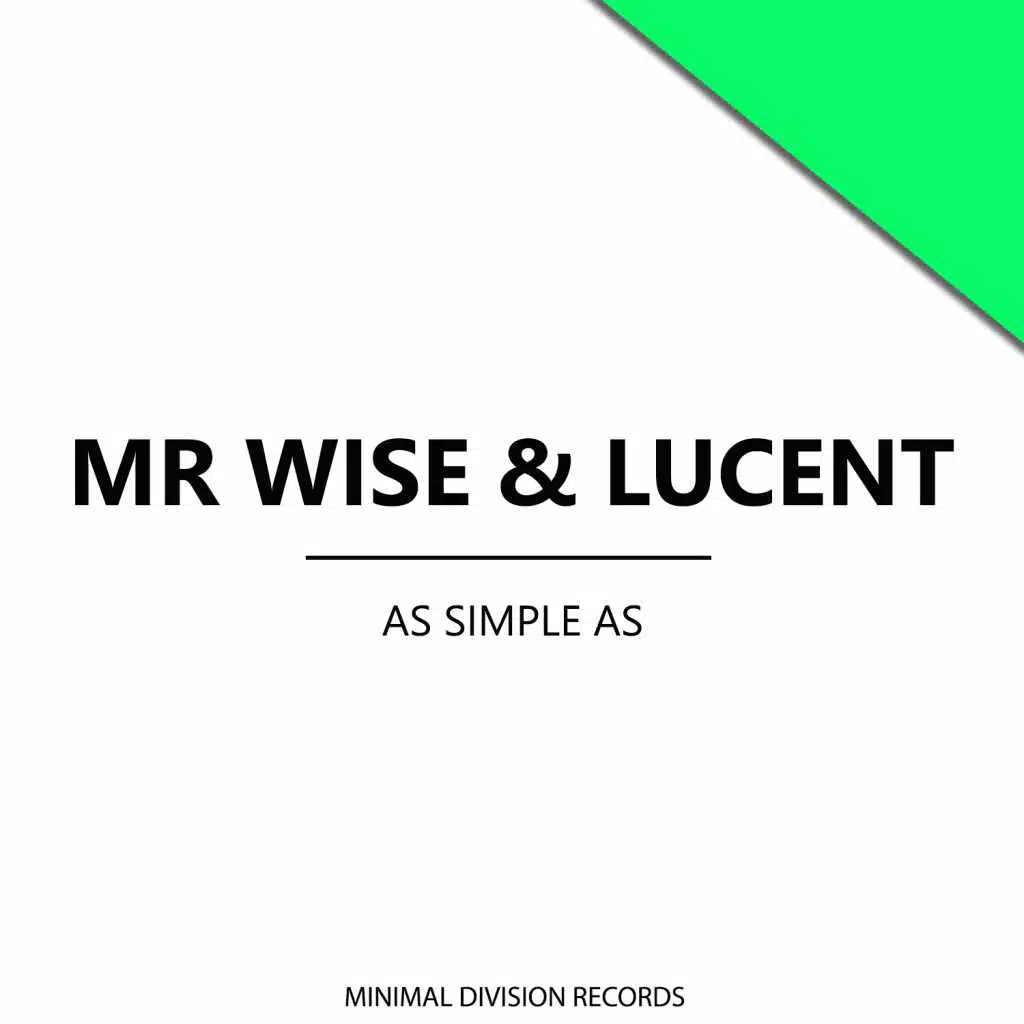Mr Wise, Lucent