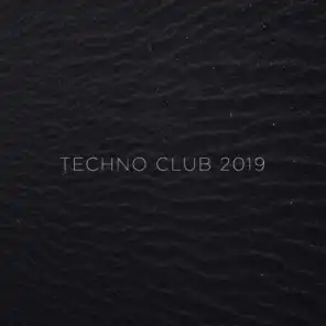 Techno Club 2019