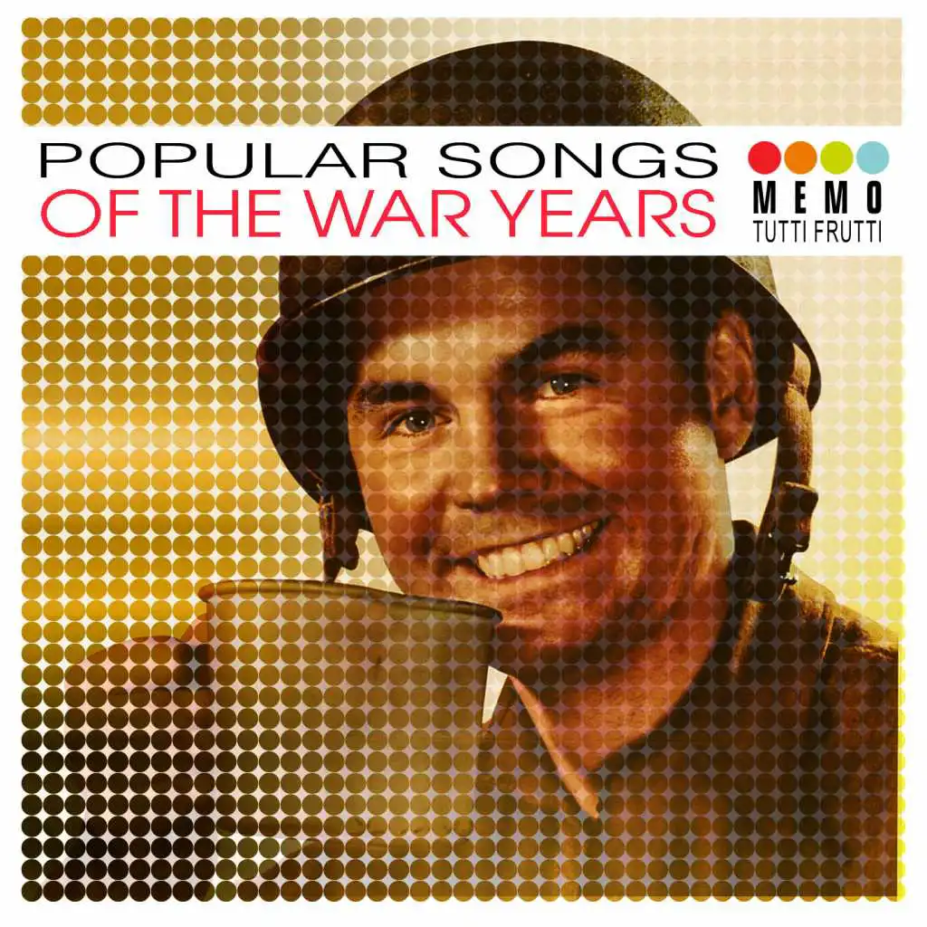 Popular Songs of the War Years