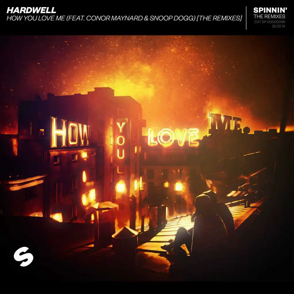 How You Love Me (feat. Conor Maynard & Snoop Dogg) [Jay Hardway Remix]