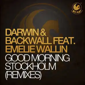 Good Morning Stockholm (feat. Emelie Wallin) [Benji of Sweden Remix]