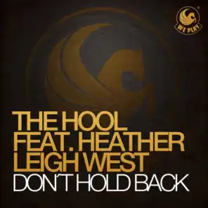 Don't Hold Back (feat. Heather Leigh West) [Deep Dub]