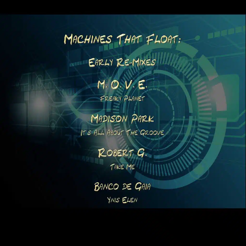 Machines That Float: Early Remixes