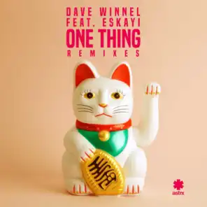 One Thing (Remixes) [feat. Eskayi]